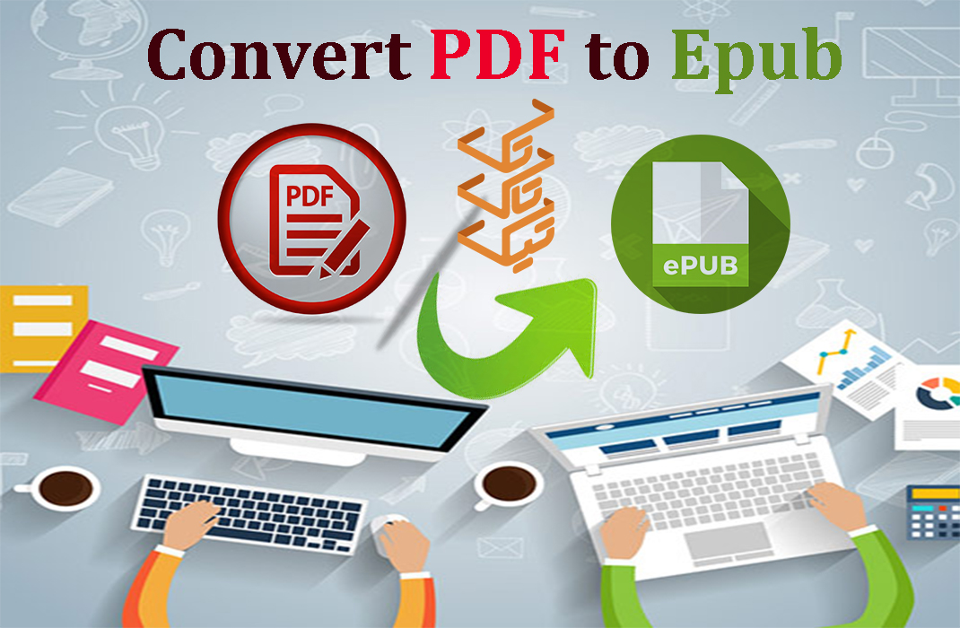 آموزش تبدیل فایل pdf به epub + راهنمای قدم به قدم